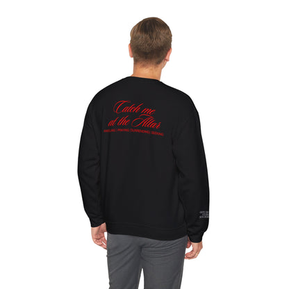 Catch Me at the Altar Sweatshirt