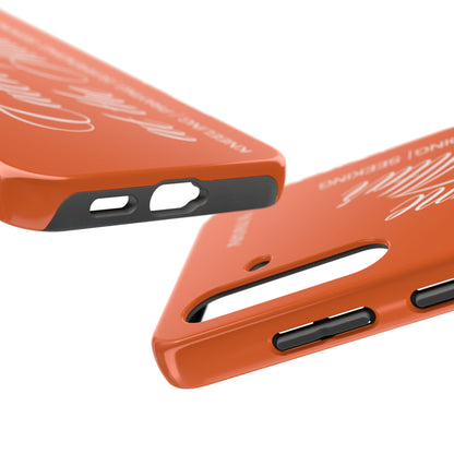 "Catch Me at the Altar" Orange Phone Case