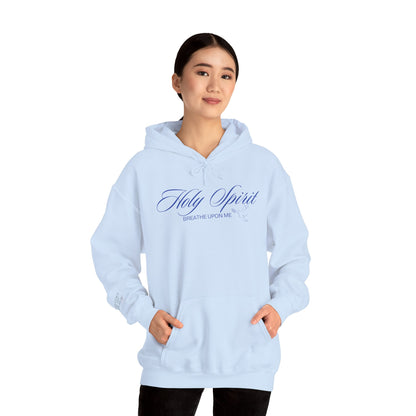 Holy Spirit, Breathe Upon Me – Hoodie 🕊️