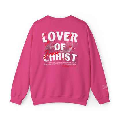 Lover of Christ Sweatshirt | Matthew 22:37