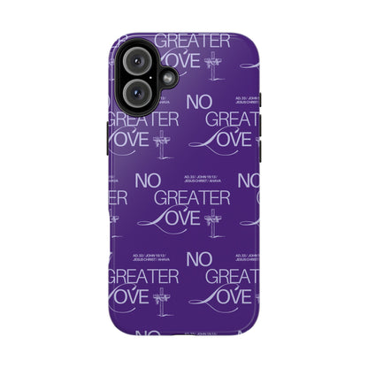"No Greater Love" Purple Phone Case