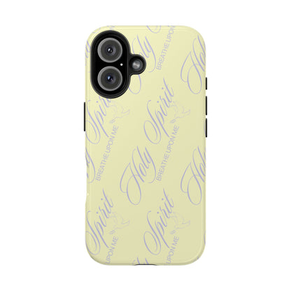 "Holy Spirit, Breathe Upon me" Buttercream Phone Case