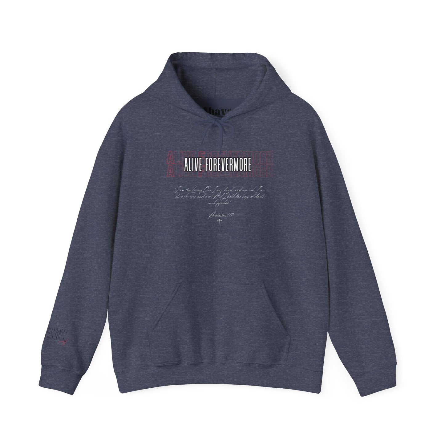 Alive Forevermore Hoodie – Revelation 1:18