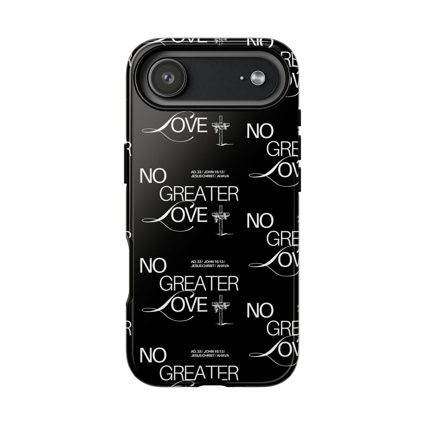 No Greater Love Phone Case Black | John 15:13 Bible Verse Case | Sleek Christian Gift for Men | Tough Minimalist Scripture Cover