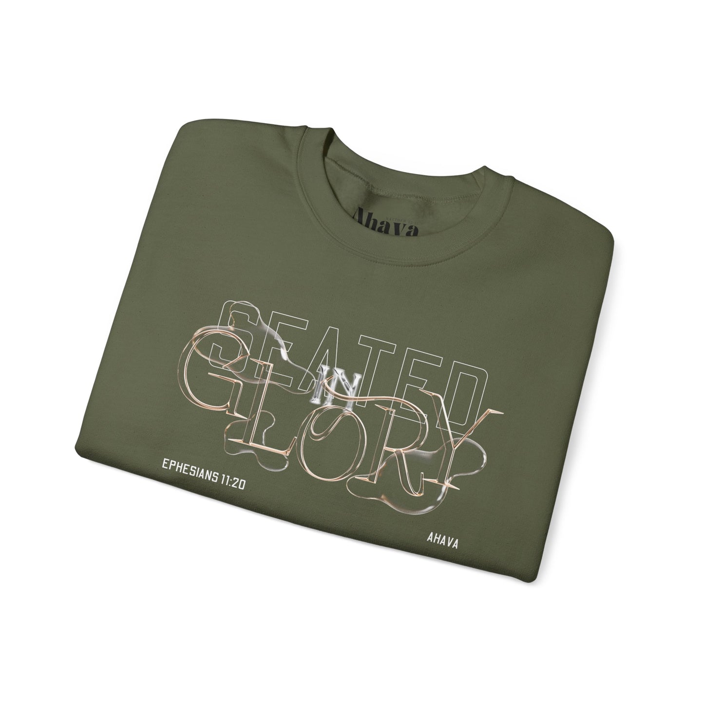 Seated in Glory |  Ephesians 1:20 Sweatshirt
