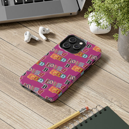 "Loved by God" Pink Phone Case