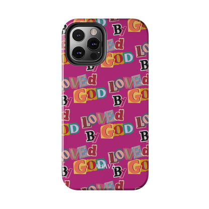 "Loved by God" Pink Phone Case