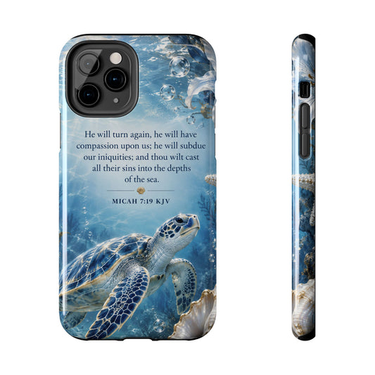 Sea Turtle | Micah 7:19 KJV Tough Phone Case