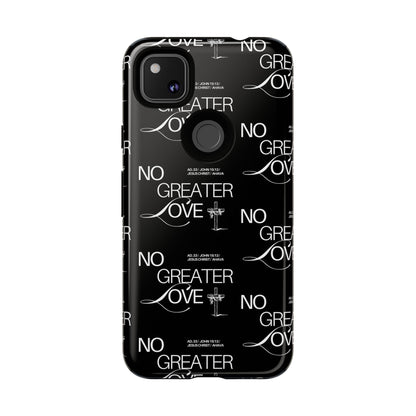 "No Greater Love" Black Phone Case