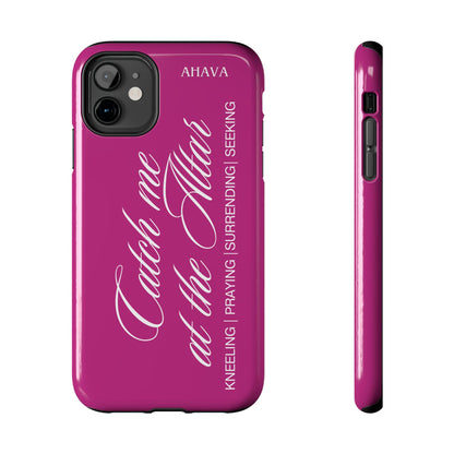 "Catch Me at the Altar" Pink Phone Case