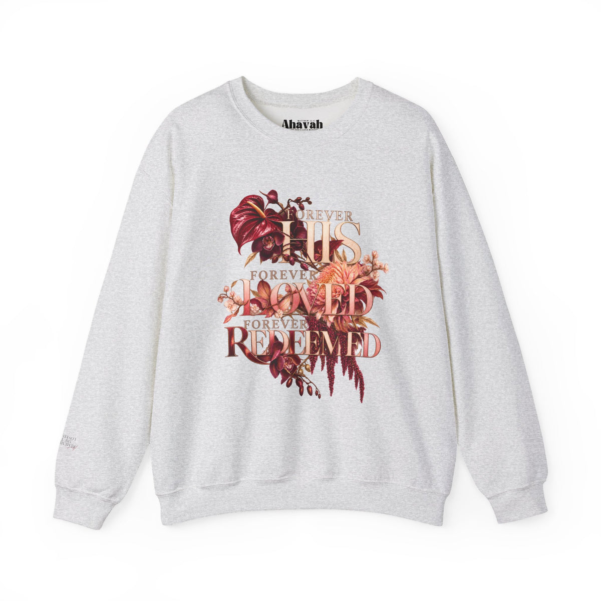 Forever His | Covenant Bloom Crewneck