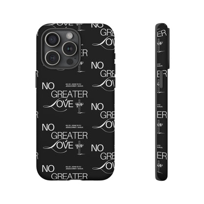 No Greater Love Phone Case Black | John 15:13 Bible Verse Case | Sleek Christian Gift for Men | Tough Minimalist Scripture Cover