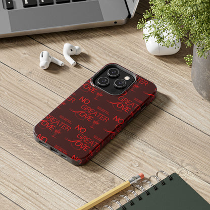 No Greater Love Phone Case Red | John 15:13 Scripture Case | Bold Christian Gift for Men & Women | Tough Protective Case