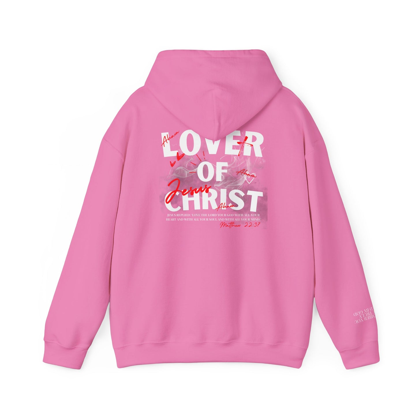 Lover of Christ Hoodie | Matthew 22:37