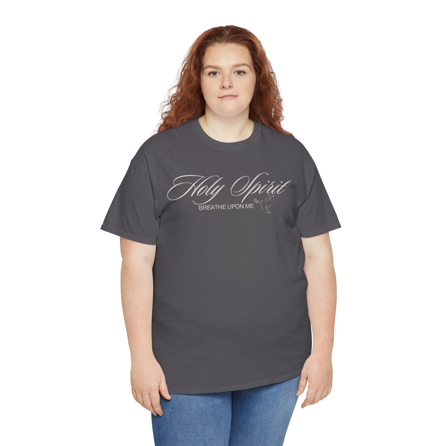 Holy Spirit, Breathe Upon Me –  Shirt