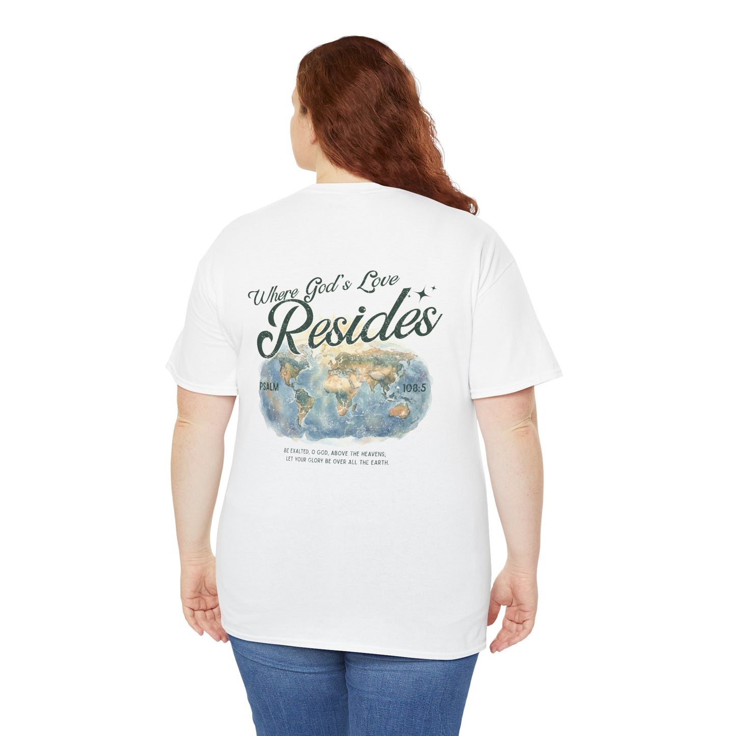 Where God’s Love Resides Tee| Forest Green (Psalm 108:5)