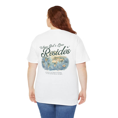 Where God’s Love Resides Tee| Forest Green (Psalm 108:5)