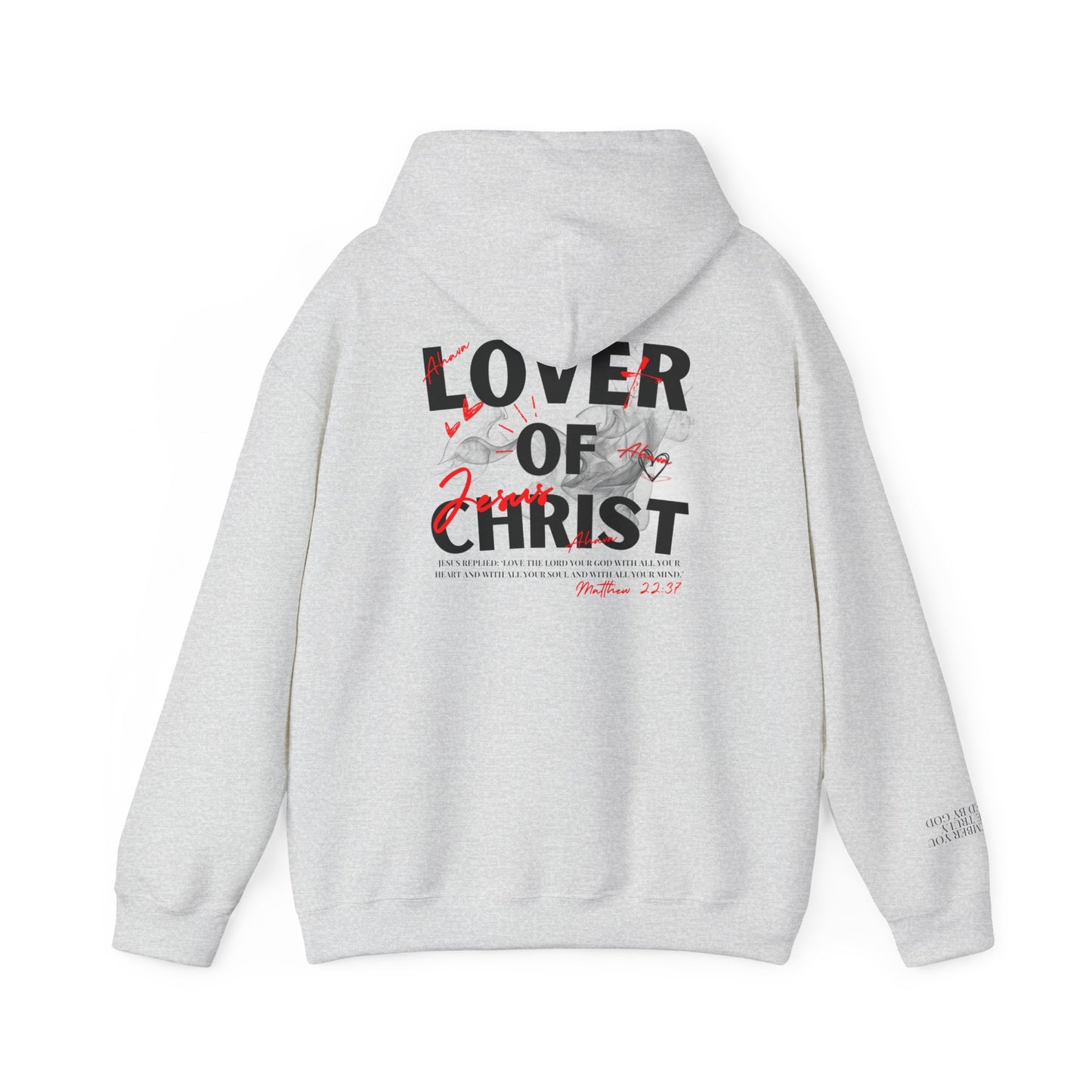 Lover of Christ Hoodie | Matthew 22:37