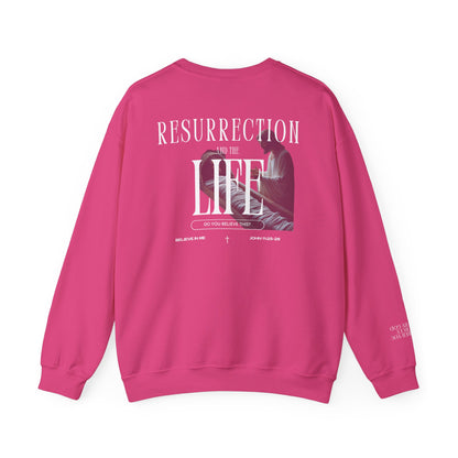 Resurrection and the Life | John 11:25 Sweatshirt
