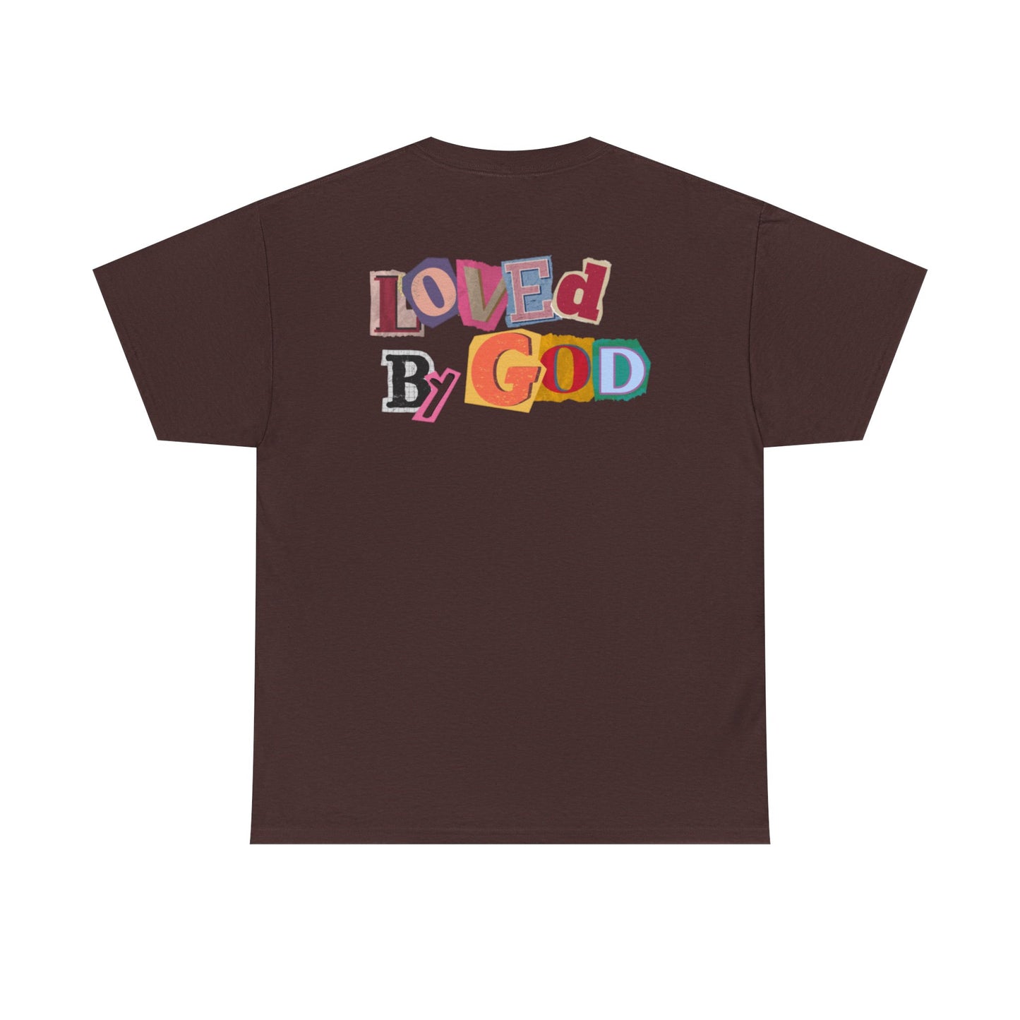 Loved by God T-Shirt