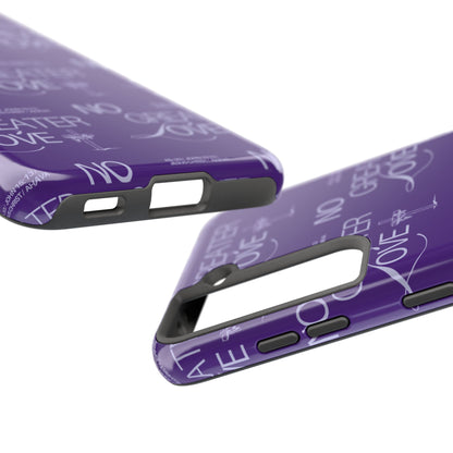 "No Greater Love" Purple Phone Case