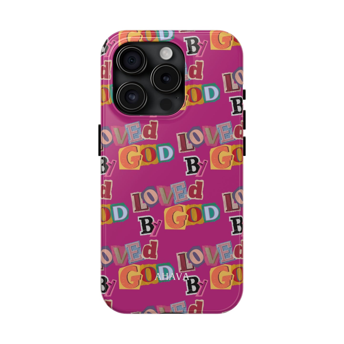 "Loved by God" Pink Phone Case