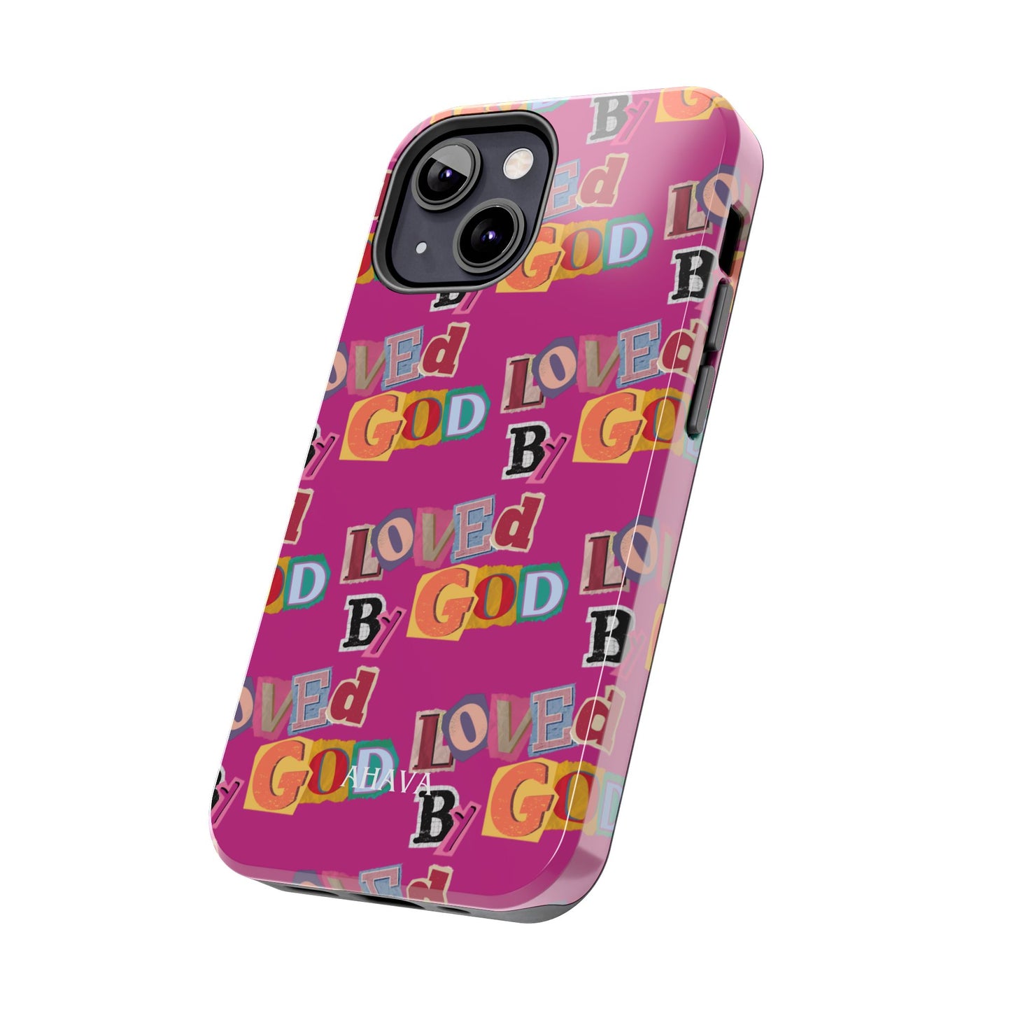 "Loved by God" Pink Phone Case