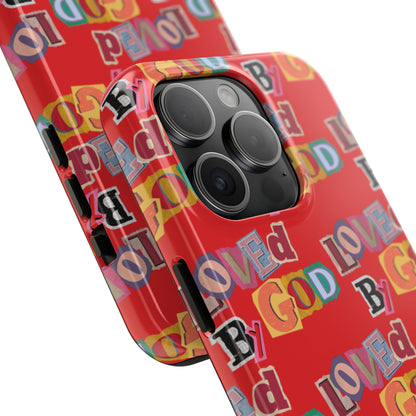 "Loved by God" Red Phone Case