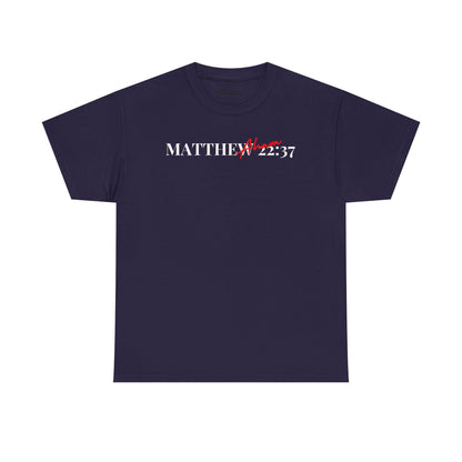 Lover of Christ : Matthew 22:37 Shirt