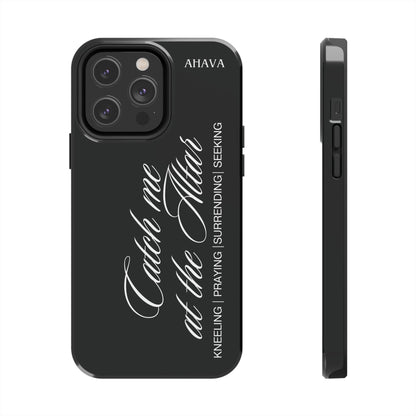 "Catch Me at the Altar" Black Phone Case