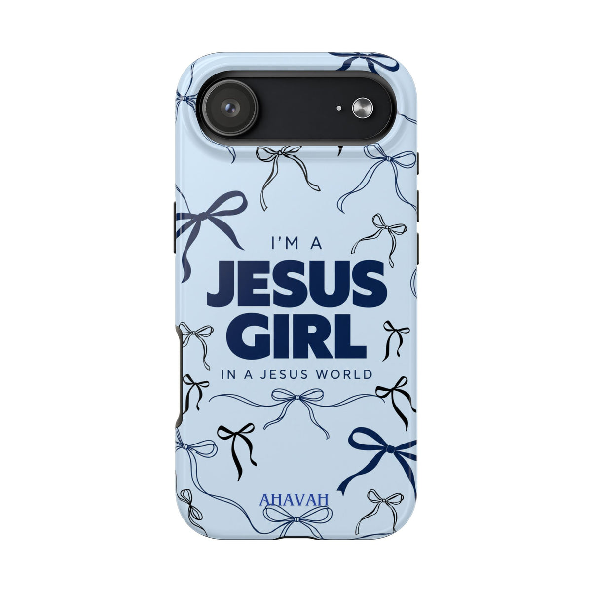 I'm a Jesus Girl Baby Blue Phone Case