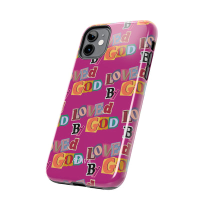 "Loved by God" Pink Phone Case