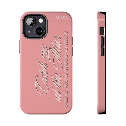 "Catch Me at the Altar" Dusty Rose Phone Case
