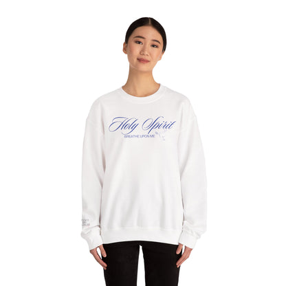 Holy Spirit, Breathe Upon Me – Sweatshirt 🕊️