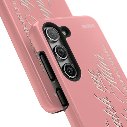 "Catch Me at the Altar" Dusty Rose Phone Case