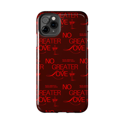 No Greater Love Phone Case Red | John 15:13 Scripture Case | Bold Christian Gift for Men & Women | Tough Protective Case