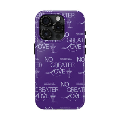 "No Greater Love" Purple Phone Case
