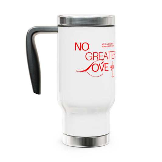 "No Greater Love" Red Travel Mug
