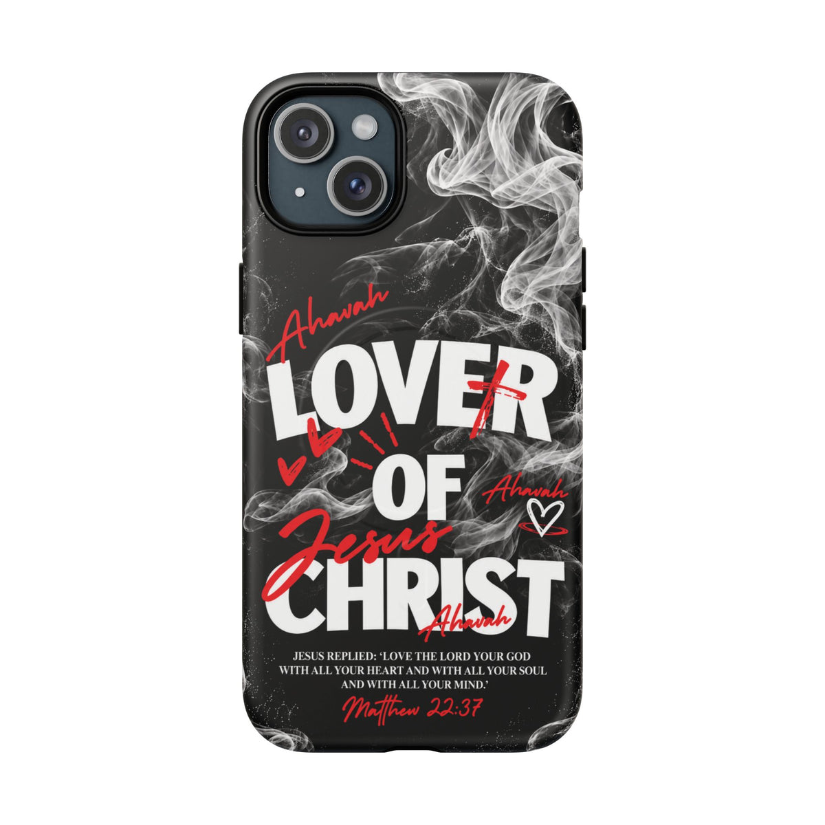 Lover of Christ | Matthew 22:37 MagSafe Phone Case