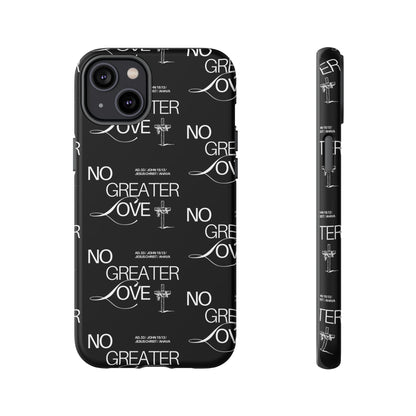 No Greater Love Phone Case Black | John 15:13 Bible Verse Case | Sleek Christian Gift for Men | Tough Minimalist Scripture Cover