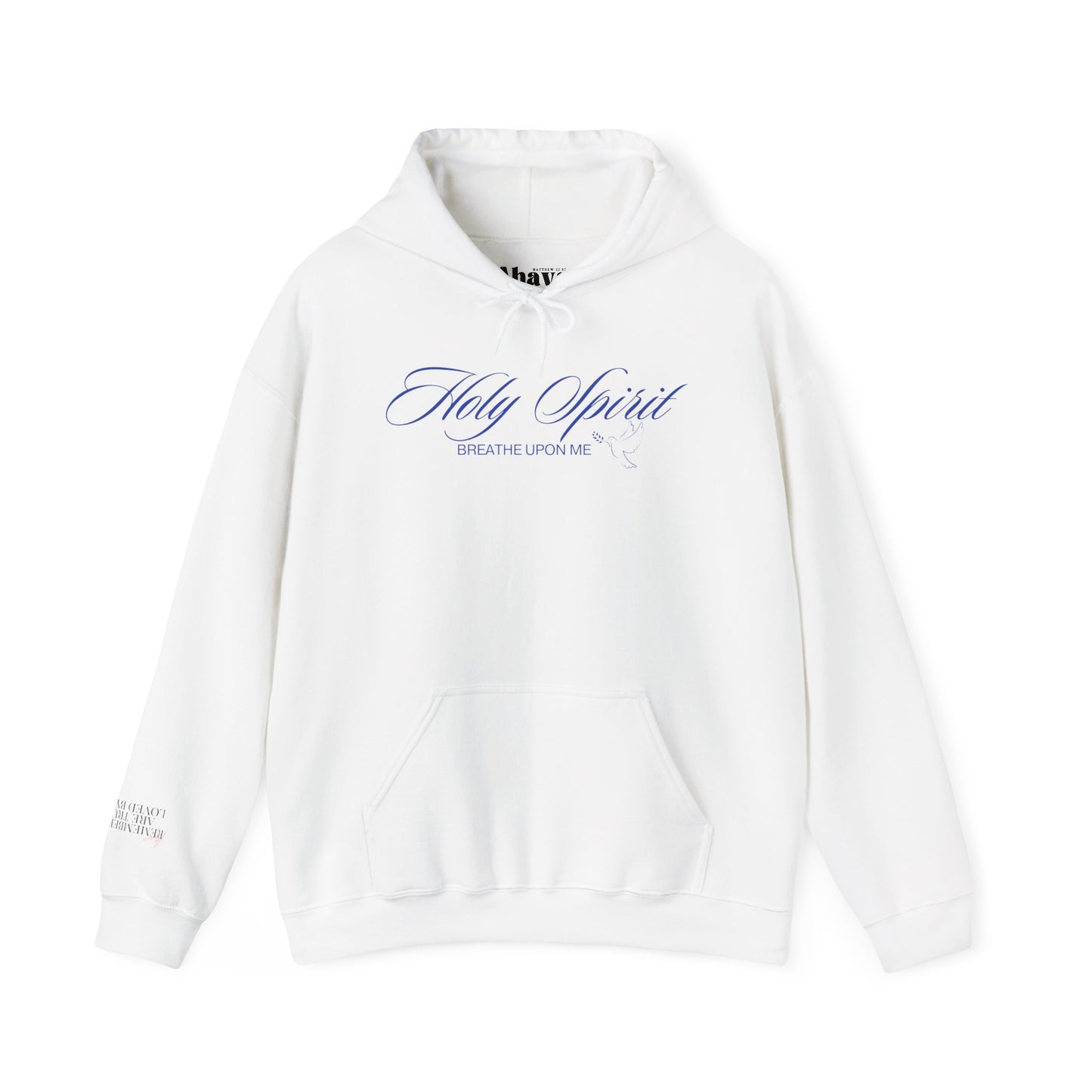 Holy Spirit, Breathe Upon Me – Hoodie 🕊️