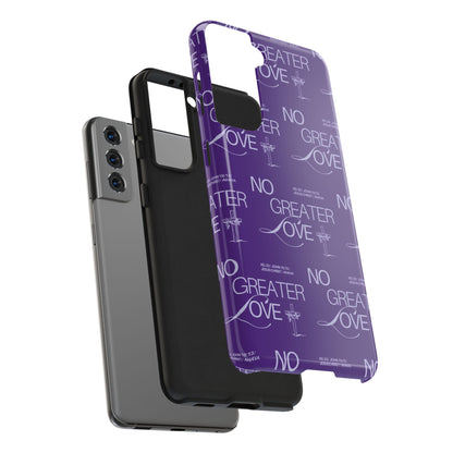 "No Greater Love" Purple Phone Case