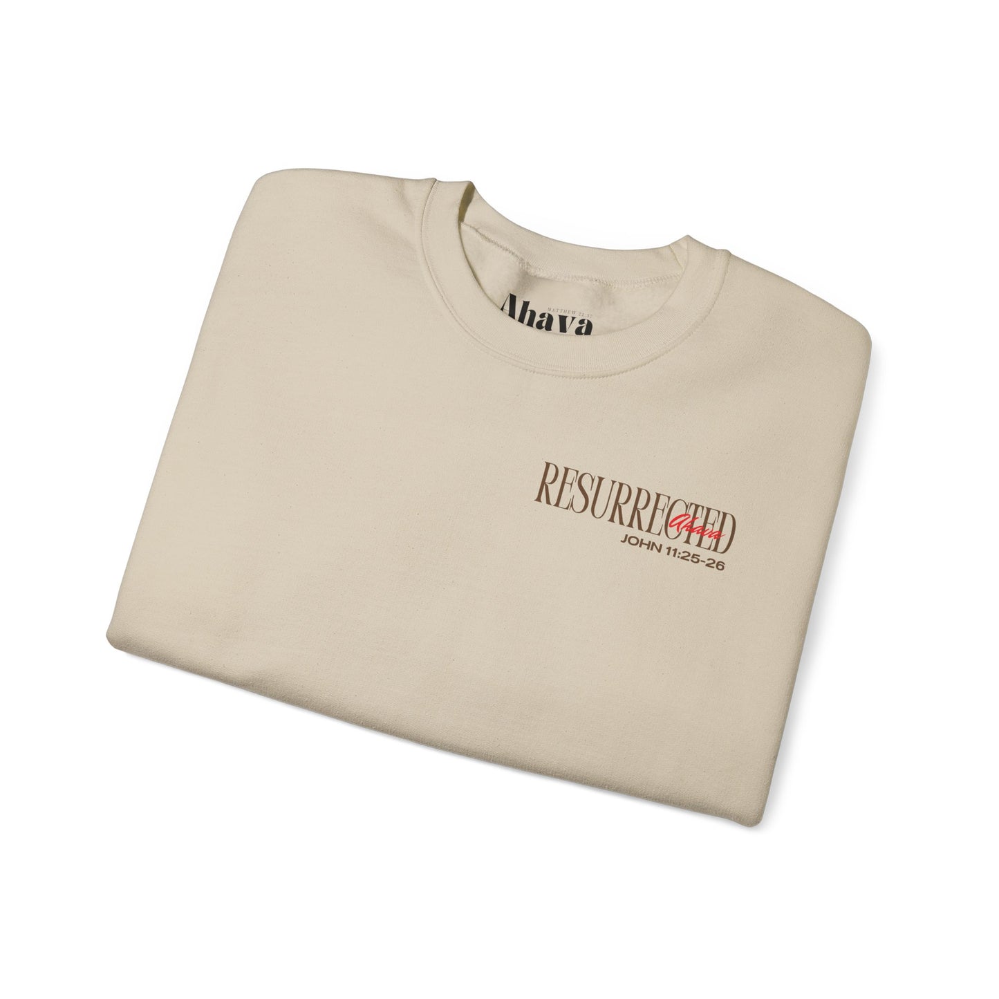 Resurrection and the Life | John 11:25 Sweatshirt