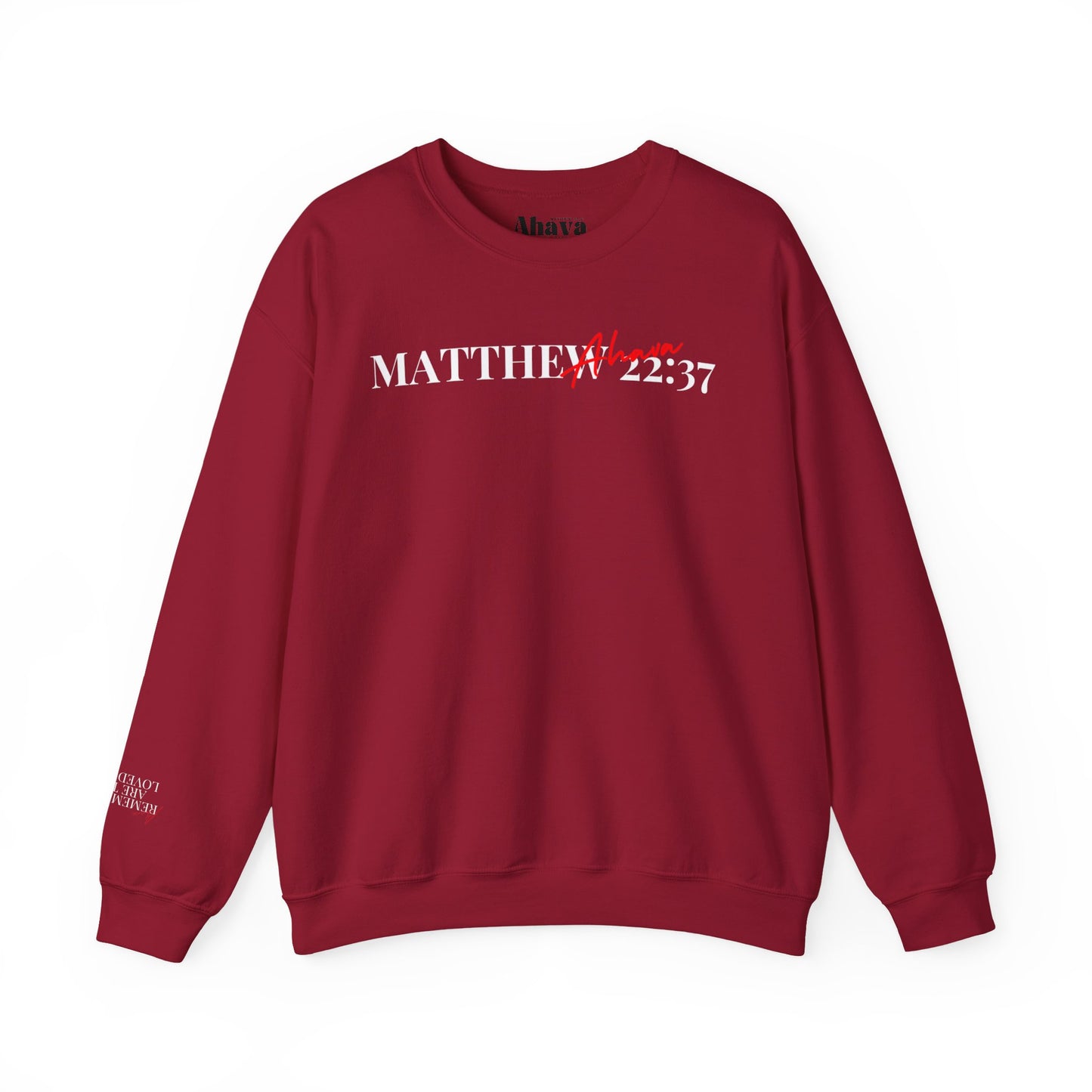 Lover of Christ Sweatshirt | Matthew 22:37