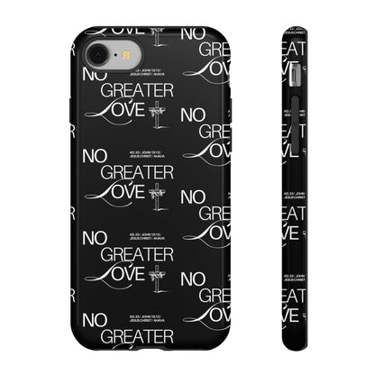 No Greater Love Phone Case Black | John 15:13 Bible Verse Case | Sleek Christian Gift for Men | Tough Minimalist Scripture Cover