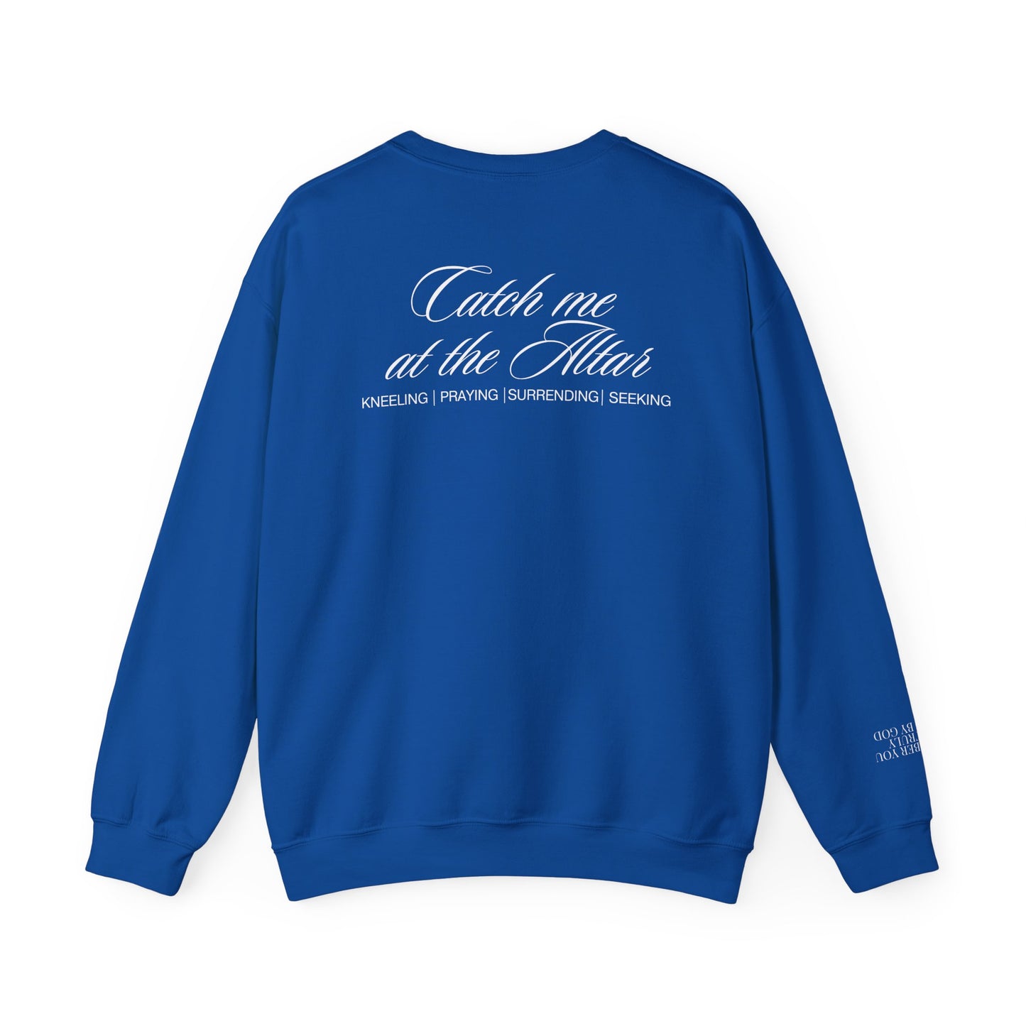 Catch Me at the Altar Sweatshirt