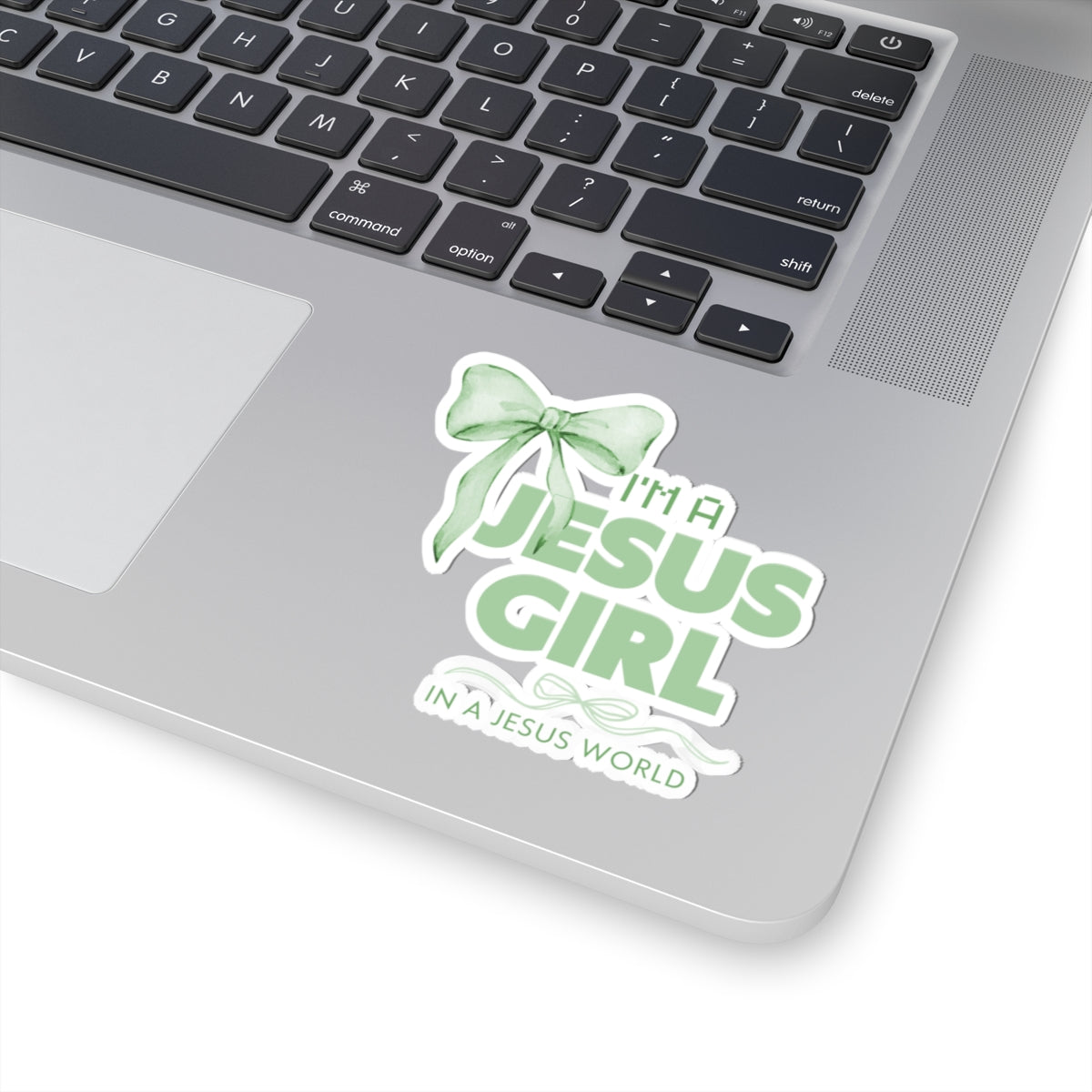 I’m a Jesus Girl - Green