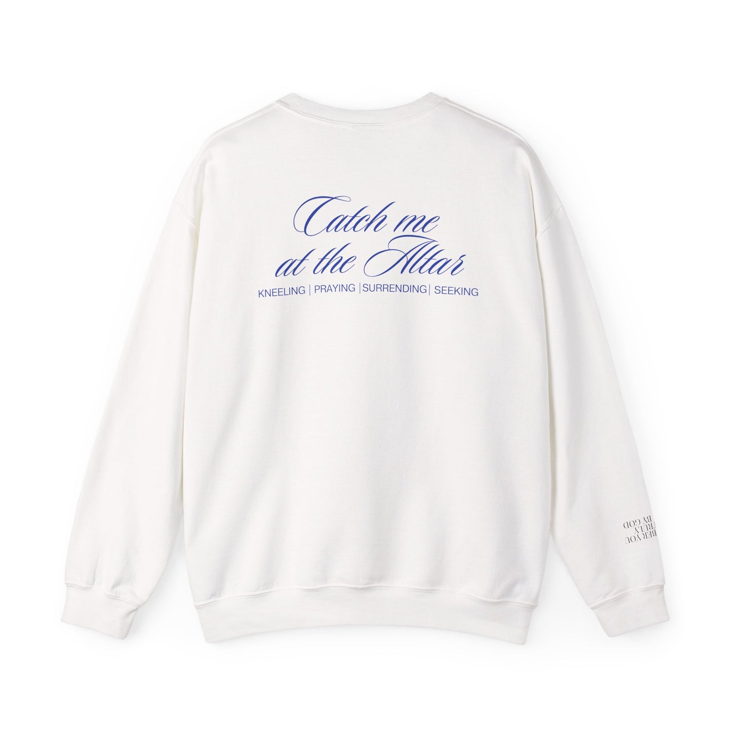 Catch Me at the Altar Sweatshirt