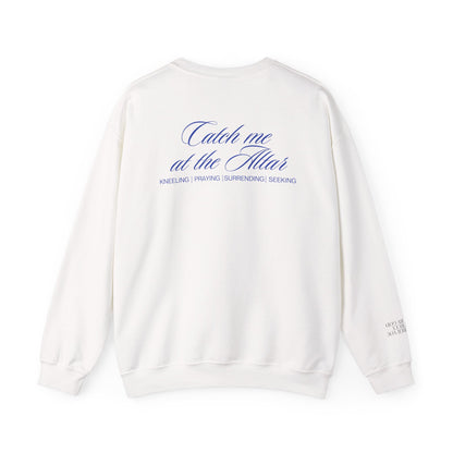 Catch Me at the Altar Sweatshirt