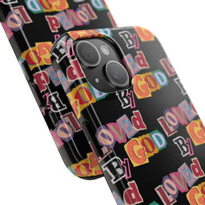 "Loved by God" Black Phone Case